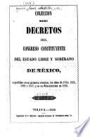 Colección de decretos y órdenes del Congreso Constituyente del Estado Libre y Soberano de México ...
