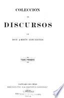 Colección de discursos de don Abdón Cifuentes ...