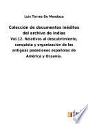 Colección de documentos inéditos del archivo de Indias