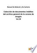 Colección de documentos inéditos del archivo general de la corona de Aragón