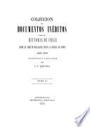 Colección de documentos inéditos para la historia de Chile, desde el viaje de Magallanes hasta la batalla de Maipo, 1518-1818. Colectados y publicados por J.T. Medina: Magallanes y sus compañeros