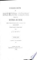 Colección de documentos inéditos para la historia de Chile, desde el viaje de Magallanes hasta la batalla de Maipo, 1518-1818. Colectados y publicados por J.T. Medina: Valdivia y sus compañeros