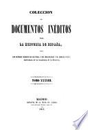 Colección de documentos inéditos para la historia de España [ed.] por M. Fernandez Navarrete [and others].