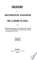 Colección de documentos inéditos para la historia de España