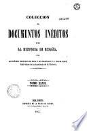 Coleccion de documentos ineditos para la historia de Espana