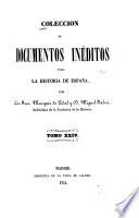 Colección de documentos inéditos para la historia de España ...