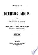 Coleccion de documentos ineditos para la historia de Espana. Por Martin Fernandez Navarete, Miguel Salva y Pedro Sainz de Baranda