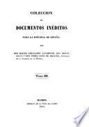 Coleccion de documentos ineditos para la historia de Espana. Por Martin Fernandez Navarete, Miguel Salva y Pedro Sainz de Baranda