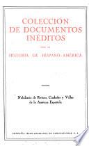 Colección de documentos inéditos para la historia de Hispano-América