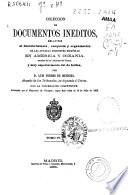 Colección de documentos inéditos relativos al descubrimiento, conquista y colonización de las posesiones españolas en América y Oceanía...