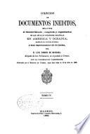 Colección de documentos inéditos, relativos al descubrimiento, conquista y organización de las antiguas posesiones españoles de América y Oceanía, sacados de los archivos del reino, y muy especialmente del de Indias. Competentemente autorizada