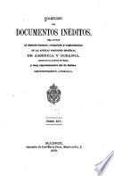 Colección de documentos inéditos, relativos al descubrimiento ... de las antiguas posesiones españolas de América y Oceanía