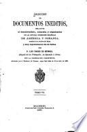 Colección de documentos inéditos, relativos al descubrimiento ... de las antiguas posesiones españolas de América y Oceanía