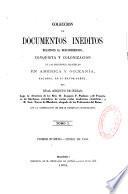 Colección de documentos inéditos relativos al descubrimiento: T. 02 : 3 ; T. 03 : 5-6 ; T. 04 : 7-8 ; T. 05 : 9
