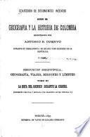 Coleccion de documentos inéditos sobre la geografia y la historia de Colombia: Costa Atlántica