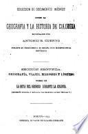 Colección de documentos inéditos sobre la geografía y la historia de Colombia