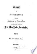 Colección de documentos para la historia de Costa-Rica