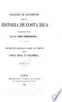 Colección de documentos para la historia de Costa-Rica