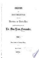 Coleccion de documentos para la historia de Costa Rica
