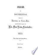 Colección de documentos para la historia de Costa-Rica