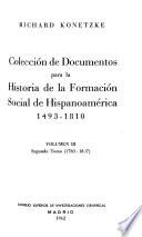 Colección de documentos para la historia de la formación social de Hispanoamérica, 1493-1810