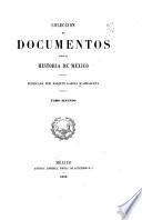 Colección de documentos para la historia de México: vols. 1. 8vo