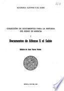 Colección de documentos para la historia del reino de Murcia: Documentos de Alfonso X el Sabio
