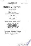 Coleccion de documentos relativos a la vida publica del libertador de Colombia y del Peru, Simon Bolívar