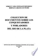 Colección de documentos sobre los conquistadores y pobladores del Río de La Plata