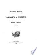 Colección de escritos, recogidos y ordenados