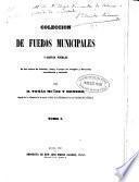 Colección de fueros municipales y cartas pueblas de los reinos de Castilla, León, Corona de Aragón y Navarra