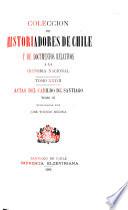 Colección de historiadores de Chile y documentos relativos a la historia nacional