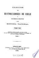 Colección de historiadores de Chile y documentos relativos a la historia nacional