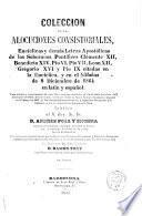 Colección de las Alocuciones Consistoriales Encíclicas y demás letras Apostólicas,... citadas en el Syllabus en latín y en castellano