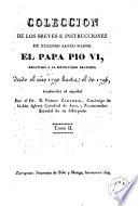 Colección de las breves é instrucciones de... el Papa... relativas á la Revolución Francesa desde el año 1790 hasta el de 1796, 2
