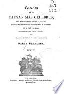 Coleccion de las causas mas célebres, los mejores modelos de alegatos, acusaciones fiscales, interrogatorios y defensas en lo civil y criminal del foro francés, inglés y español: (389 p.)