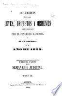 Colección de las leyes, decretos y órdenes expedidas por el Congreso nacional y por el supremo gobierno en el año de 1850