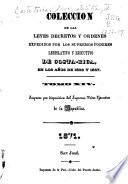 Colección de las leyes y decretos expedidos por los supremos poderes legislativo, conservador y ejecutivo