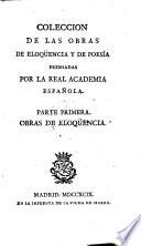 Coleccion de las Obras de Eloquencia y de Poesia premiadas por la Real Academia Espanola