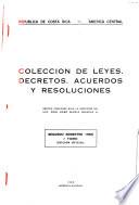 Colección de leyes, decretos, acuerdos y resoluciones