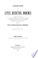 Colección de leyes, decretos, ordenes y demás disposiciones de tendencia general