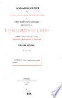 Colección de leyes, decretos, resoluciones i otros documentos oficiales referentes al departamento de Loreto [1777-1908] formada de orden supreme