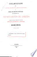 Colección de leyes, decretos, resoluciones i otros documentos oficiales referentes al departamento de Loreto [1777-1908]
