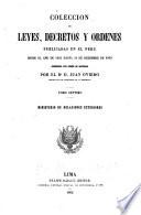 Coleccion de leyes, decretos y ordenes publicadas en el Peru desde el año de 1821 hasta 31 de diciembre de 1859: Ministerio de relaciones exterior es