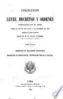Coleccion de leyes, decretos y ordenes publicadas en el Peru desde el año de 1821 hasta 31 de diciembre de 1859: Ministerio de relaciones exteriores. Ministerio de beneficencia, instruccion publica y justicia