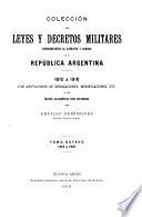 Colección de leyes y decretos militares concernientes al ejército y armada de la República Argentina