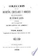 Coleccion de los decretos, circulares y ordenes de los poderes legislativo y ejecutivo del estado de Jalisco ...