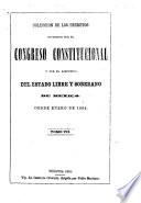 Colección de los decretos espedidos por el Congreso Constitucional y por el Ejecutivo del Estado libre y soberano de México