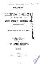 Coleccion de los decretos y ordenes