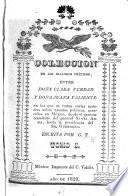 Coleccion de los Dialogos críticos, entre Doña Clara Verdad y Doña Juana Valiente: en los que se tratan varias materias sobre asuntos politicos, acaecidos en México, desde el pronunciamiento del general Santa Anna, hasta la presidencia del Sr. Guerero. Escrita por G. T. tomo 1